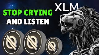 Why isnt Stellar XLM worth 1 STOP CRYING AND LISTEN NOW [upl. by Kirtap]