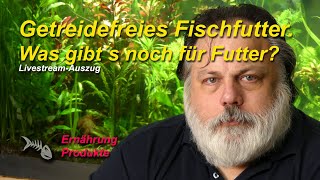 Getreidefreies Fischfutter und Infos zu weiteren Futtersorten [upl. by Ysle]