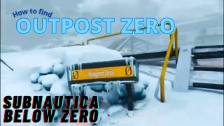 Subnautica Below Zero  Outpost Zero location [upl. by Iderf439]