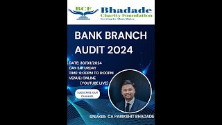 Bank Branch Audit Seminar 2024 [upl. by Mohsen]