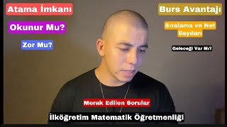 İlköğretim Matematik Öğretmenliği Hakkında Merak Edilenler Sıralama İş İmkanı Atama Burs İmkanı [upl. by Fausta371]