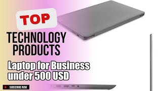 Top 10 Technology products about Laptop for Business under 500 USD Highly Bought of 2024 [upl. by Leyes285]