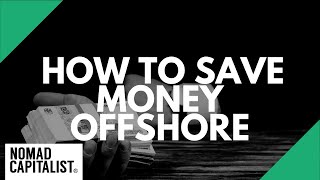 6 Surprising Ways to Save More Money Offshore [upl. by Nalyak]