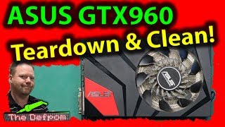 🔴 513 Fix It Friday How to Clean an ASUS GTX960 Graphics Card  Service And Clean GTX960 GPU Card [upl. by Htabmas]