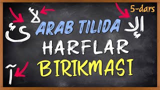 Arab tilida unlilar  5 dars Harflar birikmasi Arabic 101 [upl. by Matti794]