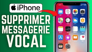 Comment Supprimer La Messagerie Vocale Sur Iphone [upl. by Viehmann]