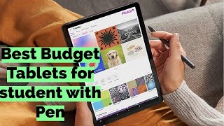 Best Budget Tablets for Students with Pen [upl. by Fortuna]