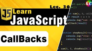 Callback Functions in Javascript  Lecture 36  learncoding [upl. by Ydnar]