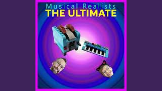 Musical Realists  Keyb Toastr The Ultimate [upl. by Ahsieuqal]