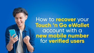 How To Recover Your Touch n Go eWallet Account With A New Mobile Number for Verified Users [upl. by Otxilac]