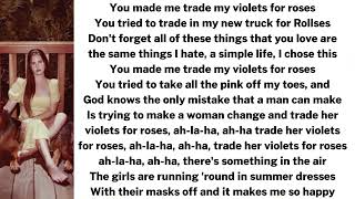 Violets for Roses lyrics  Lana Del Rey [upl. by Selassie]