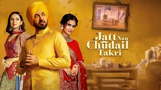 Jatt Nu Chudail Takri Movie Full review  Gippy Grewal Sargun Mehta Roopi Gill [upl. by Cacilia974]