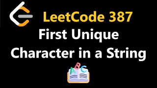 First Unique Character in a String  Leetcode 387  Python [upl. by Bahner]