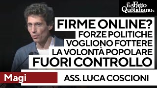 Magi quotCritiche alle firme online Forze politiche vogliono fottere la volontà popolarequot [upl. by Hurwit]