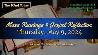 Todays Catholic Mass Readings amp Gospel Reflection  Thursday May 9 2024 [upl. by Lamarre]