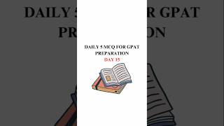 DAILY 5 MCQs FOR GPAT PREPARATION  DAY 15 bpharm gpatexam [upl. by Notsag]