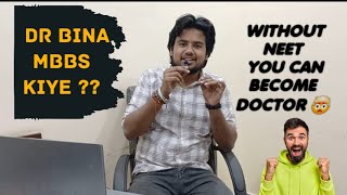 Bina MBBS kai bhi Doctor ban sakte haiCourses that will make you Doctor without giving Neet [upl. by Ekaj]