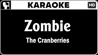 The Cranberries  Zombie Karaoke Version  HQ Audio [upl. by Ingram683]