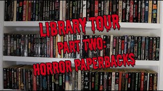 Library Tour Part 2 Horror Paperbacks [upl. by Gladdie]