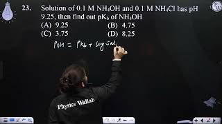 Solution of 01 M NH4OH and 01 M NH4Cl has pH 925 then find out pKb of NH4OH [upl. by Maiocco]