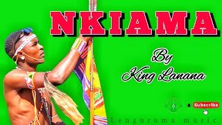 NKIAMA BY KING LANANA OFFICIAL AUDIO [upl. by Edmonds565]