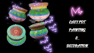 DIY  small pot decoration for diwali ideas pot painting ideas for diwali decoration how to decore [upl. by Ettenoitna]