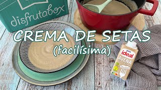 Receta CREMA DE SETAS Y CAMPIÑONES cremosa y vegana [upl. by Wylie]