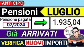 ANTICIPO ⚡️ PENSIONI LUGLIO 2024 ➡ CEDOLINI IMPORTI GIà ARRIVATI❗️ VERIFICA AUMENTI QUATTORDICESIMA [upl. by Anahsahs]