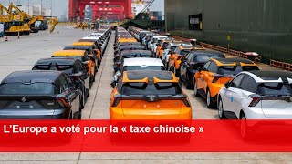 L’Europe a voté pour la « taxe chinoise » [upl. by Zeta]