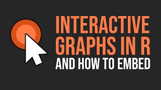 Make Interactive Graphs in R Creating amp Embedding Interactive Graphs with plotly [upl. by Papke12]