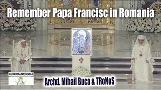 Archd Mihail Buca si Tronos  Remember Papa Francisc in Romania  TVR [upl. by Sollows148]