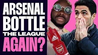 Will Arsenal Bottle The League AGAIN  Will Joel Take Off Shades amp Cigar [upl. by Yellehs400]