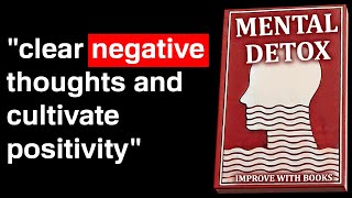 Mental Detox Clear Negative Thoughts and Cultivate Positivity  Audiobook [upl. by Bakemeier]