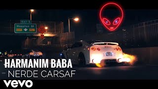 Harmanim BaBa nerde çarşafim full song  car remix [upl. by Mcgruter162]