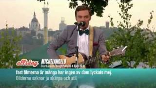 Måns Zelmerlöw och Ulrik Munther Allsång på Skansen 201Michelangelo [upl. by Nnaeoj412]