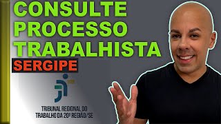 Como consultar processo trabalhista em Sergipe  TRT20 [upl. by Husein]