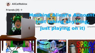 Playing on Alicat’s Account Roblox [upl. by Swann324]