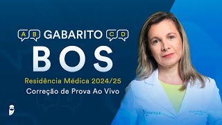 Gabarito Banco de Olhos de Sorocaba BOS Residência Médica 202425  Correção de Prova Ao Vivo [upl. by Ynnaej]