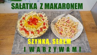 Sałatka z makaronem szynką serem i warzywami [upl. by Nongim519]