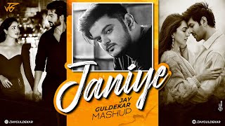 Janiye Mashup  Jay Guldekar  Vishal Mishra Mashup  Naseeb Se [upl. by Map960]