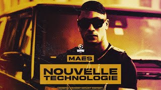 MAES  NOUVELLE TECHNOLOGIE [upl. by Kooima]