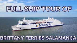 Brittany Ferries Salamanca  FULL SHIP TOUR [upl. by Ethelstan7]