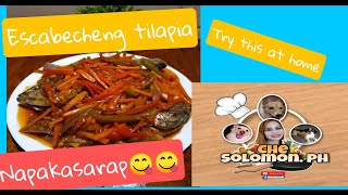 how to cook escabeche tilapia pinoy style [upl. by Eeldivad]