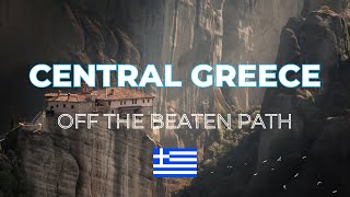 Discover Central Greece 5 Hidden Gems You Cant Miss [upl. by Hines]