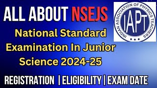 National Standard Examination in Junior Science 202425  NSEJS  Registration Process  Exam Date [upl. by Yalc]