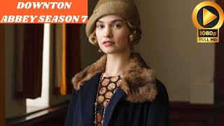 DOWNTON ABBEY Season 7 Trailer HD  Release Date  Plot amp Cast  All The Exciting Details [upl. by Kessler251]