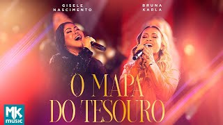 Gisele Nascimento e Bruna Karla  Mapa do Tesouro Clipe Oficial MK Music DVD 20 Anos Ao Vivo [upl. by Nibor]