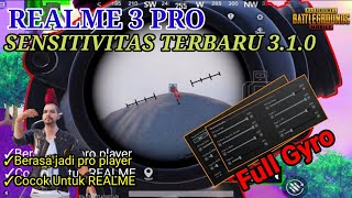 REALME 3 PRO SENSITIVITAS amp KONTROL TERBARU FULL GYRO 310 AUTO JADI PRO PLAYER pubg mobile [upl. by Devlen6]