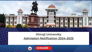 Shivaji university  Admission Notification 20242025 admission unishivaji kolhapur exam [upl. by Hgielah]