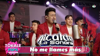 Alcalde La Sonora  No me llames más Video Oficial [upl. by Eiba]